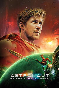 Filmplakat zu Der Astronaut – Project Hail Mary