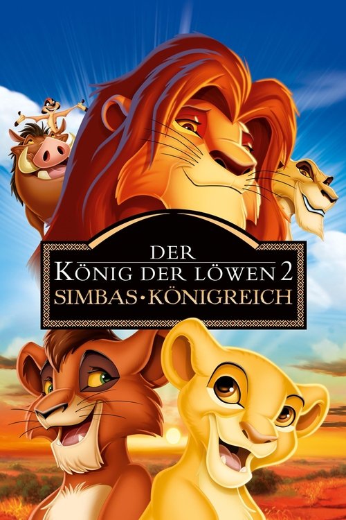 Filmplakat zu Der König der Löwen 2 – Simbas Königreich