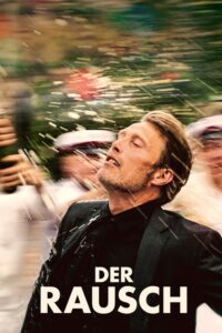 Filmplakat zu Der Rausch