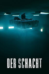 Filmplakat zu Der Schacht