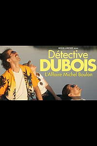 Filmplakat zu Détective Dubois - L'affaire Michel Boulon