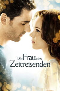 Filmplakat zu Die Frau des Zeitreisenden