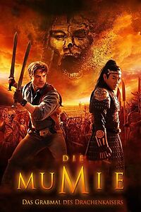 Filmplakat zu Die Mumie - Das Grabmal des Drachenkaisers