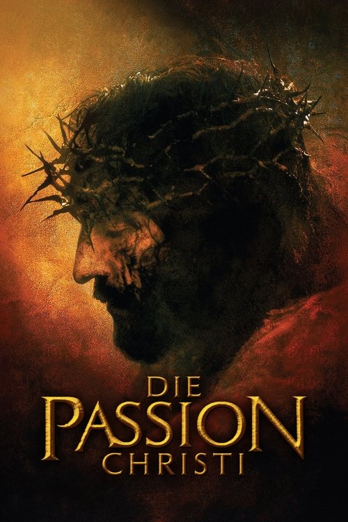 Filmplakat zu Die Passion Christi