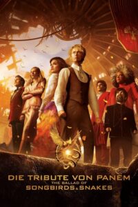 Filmplakat zu Die Tribute von Panem - The Ballad of Songbirds and Snakes