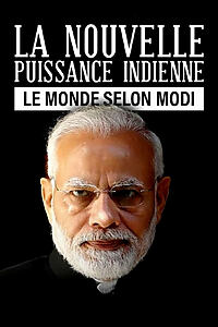 Filmplakat zu Die Welt des Narendra Modi – Indiens Weg zur Weltmacht