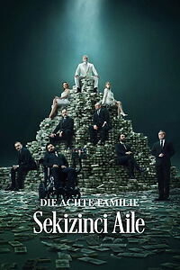 Serienplakat zu Die achte Familie: Sekizinci Aile