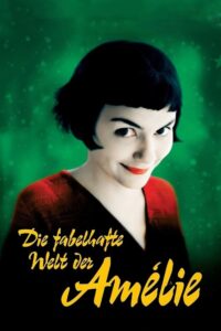 Filmplakat zu Die fabelhafte Welt der Amélie
