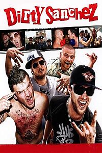 Serienplakat zu Dirty Sanchez