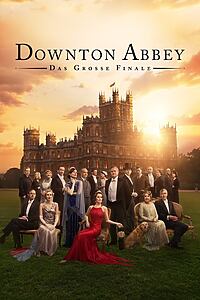 Filmplakat zu Downton Abbey: Das große Finale