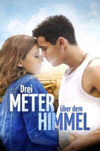 Filmplakat zu Drei Meter über dem Himmel