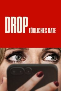 Filmplakat zu Drop - Tödliches Date