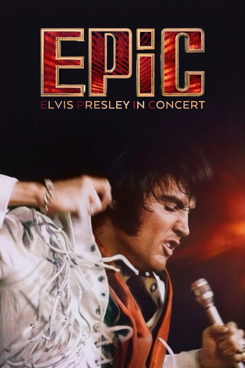 Filmplakat zu EPiC: Elvis Presley in Concert