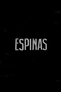 Filmplakat zu ESPINAS