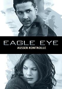 Filmplakat zu Eagle Eye - Außer Kontrolle
