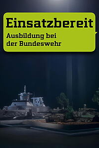 Serienplakat zu Einsatzbereit - Ausbildung bei der Bundeswehr