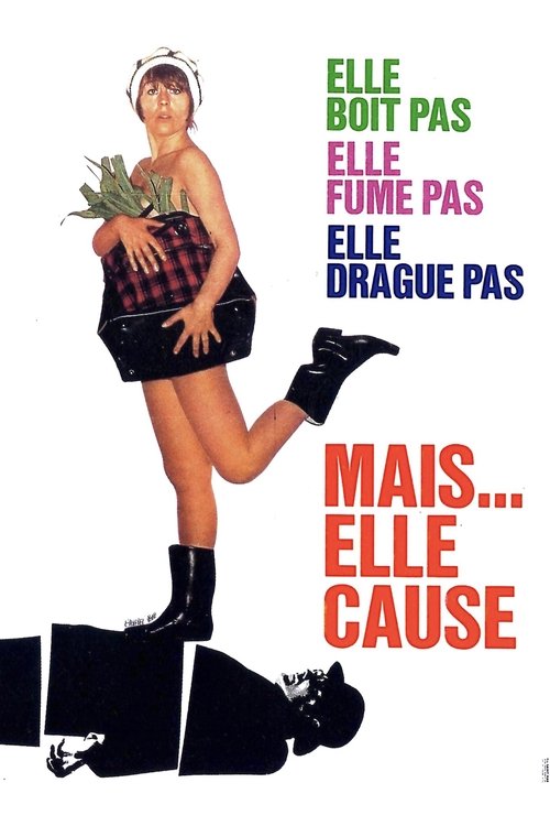 Filmplakat zu Elle boit pas, elle fume pas, elle drague pas, mais… elle cause !