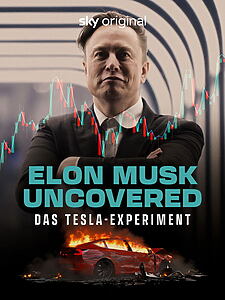 Filmplakat zu Elon Musk Uncovered: Das Tesla-Experiment