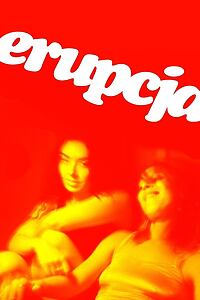 Filmplakat zu Erupcja