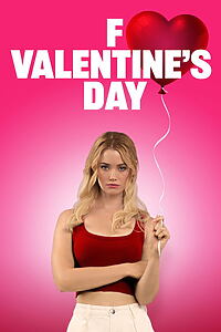 Filmplakat zu F Valentine's Day