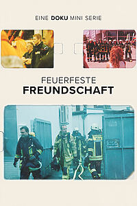Serienplakat zu Feuerfeste Freundschaft