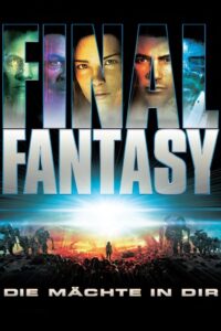 Filmplakat zu Final Fantasy - Die Mächte in dir