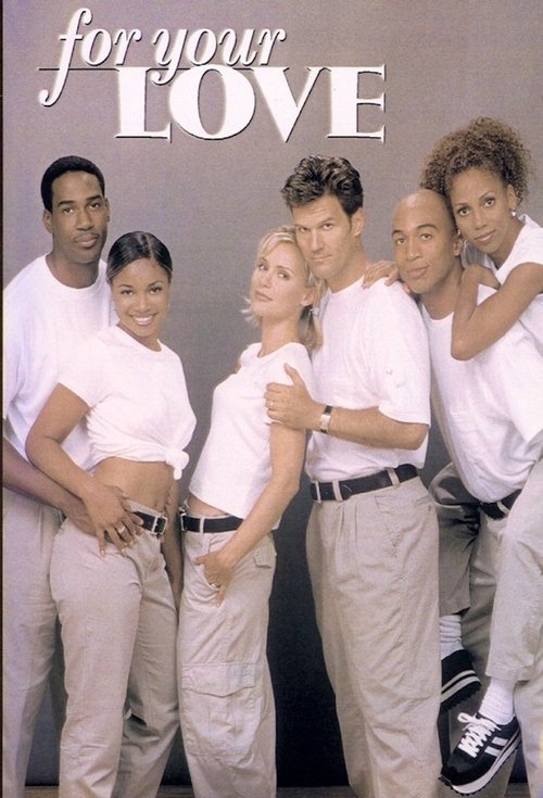 Serienplakat zu For Your Love
