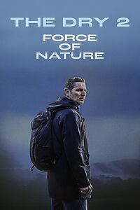Filmplakat zu Force of Nature: The Dry 2