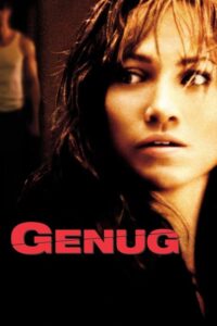 Filmplakat zu Genug - Jeder hat eine Grenze.