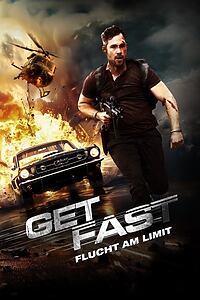 Filmplakat zu Get Fast - Flucht am Limit