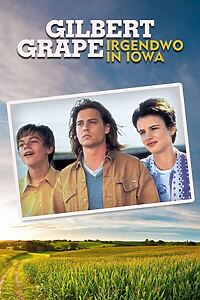 Filmplakat zu Gilbert Grape – Irgendwo in Iowa