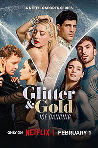 Serienplakat zu Glitter & Gold: Die Welt erfolgreicher Eistanzpaare