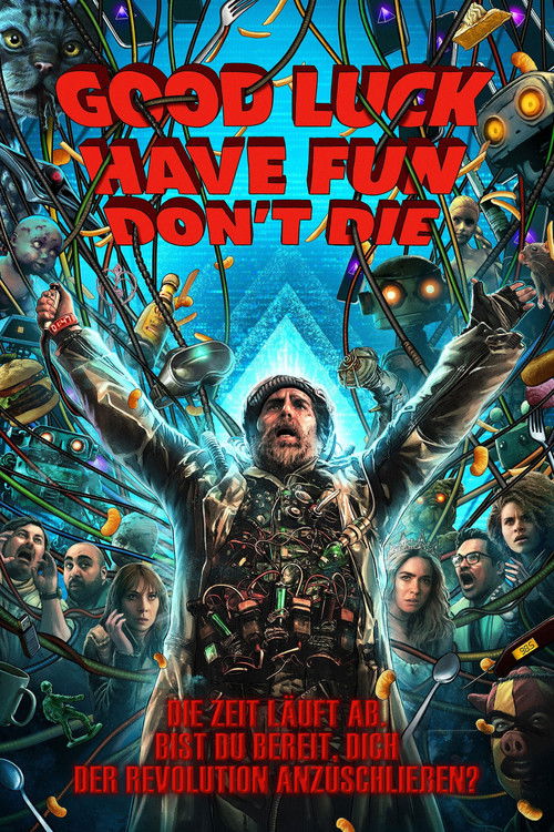 Good Luck, Have Fun, Don’t Die