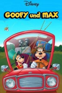 Serienplakat zu Goofy und Max