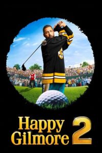 Filmplakat zu Happy Gilmore 2