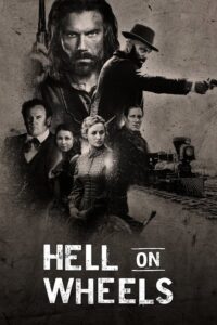 Serienplakat zu Hell on Wheels