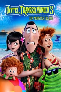 Filmplakat zu Hotel Transsilvanien 3 - Ein Monster Urlaub