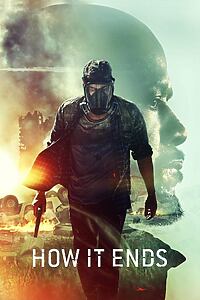 Filmplakat zu How It Ends