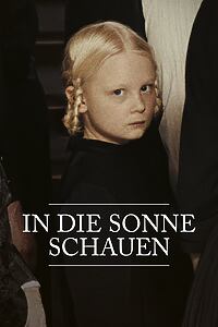 Filmplakat zu In die Sonne schauen