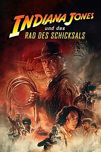 Filmplakat zu Indiana Jones und das Rad des Schicksals