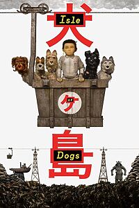 Filmplakat zu Isle of Dogs - Ataris Reise