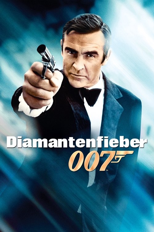 Filmplakat zu James Bond 007 – Diamantenfieber