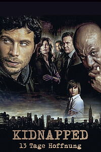 Serienplakat zu Kidnapped – 13 Tage Hoffnung