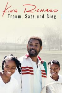 Filmplakat zu King Richard - Traum, Satz und Sieg