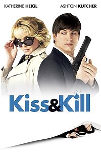 Filmplakat zu Kiss & Kill