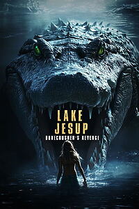 Filmplakat zu Lake Jesup: Bonecrusher's Revenge