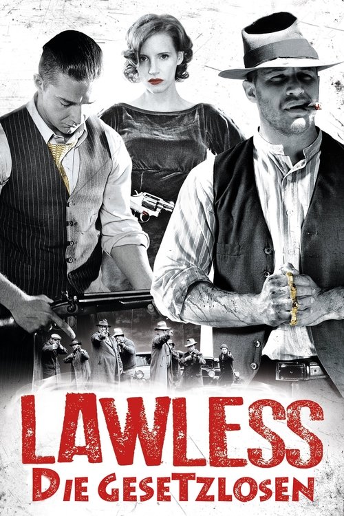 Lawless – Die Gesetzlosen