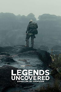 Serienplakat zu Legends Uncovered – Expedition ins Abenteuer