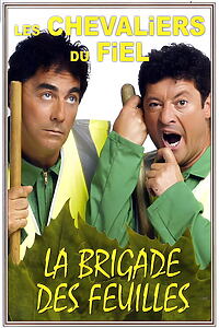 Filmplakat zu Les Chevaliers du Fiel : La brigade des feuilles