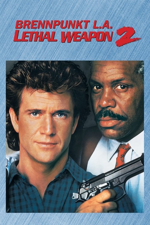 Filmplakat zu Lethal Weapon 2 – Brennpunkt L.A.